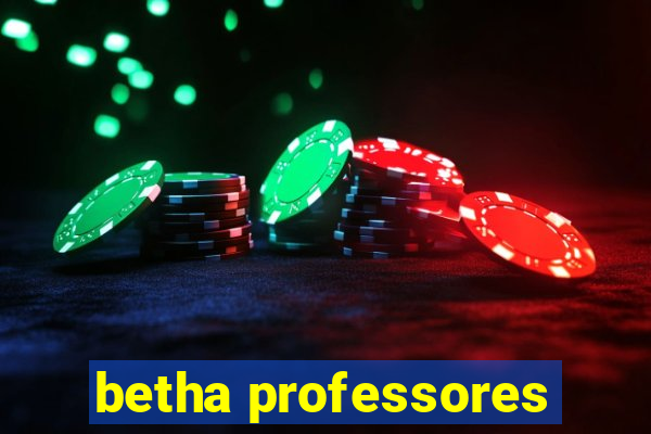 betha professores